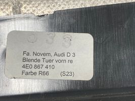 Audi A8 S8 D3 4E Barra di rivestimento della portiera anteriore 4E0867410