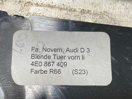 Audi A8 S8 D3 4E Moulure/baguette de porte avant 4E0867409