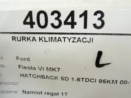 Ford Fiesta Ilmastointilaitteen putki (A/C) 