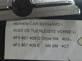 Audi A6 S6 C6 4F Barra di rivestimento della portiera anteriore 4F0867410D