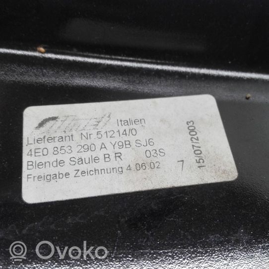 Audi A8 S8 D3 4E (B) Revêtement de pilier (haut) 4E0853290A