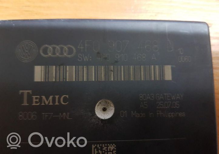 Audi A6 S6 C6 4F Kiti valdymo blokai/ moduliai 4F0907468D