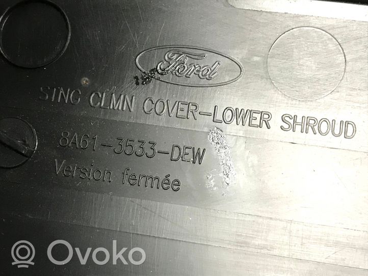 Ford B-MAX Ohjauspyörän pylvään verhoilu 8A61A04291AFW