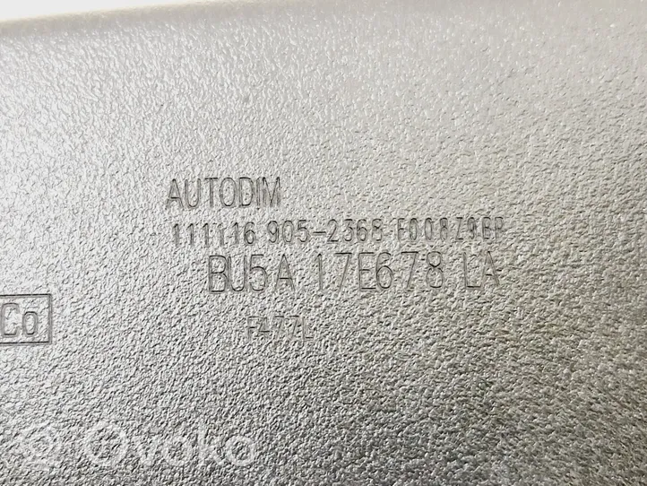 Ford Fusion II Taustapeili (sisäpeili) BU5A17E678