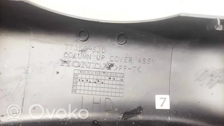 Honda FR-V Ohjauspyörän pylvään verhoilu 77350SJD