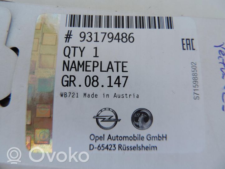 Opel Vectra C Emblemat / Logo / Litery drzwi tylnych 93179486