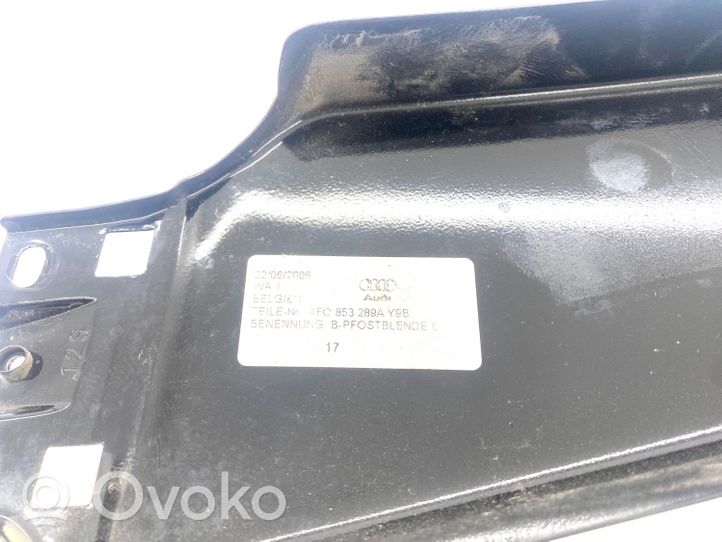 Audi A6 S6 C6 4F (B) Pillar trim (exterior) 4F0853289A