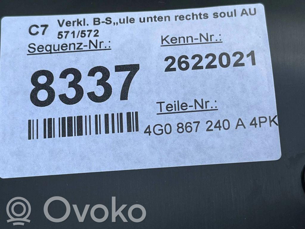 Audi A6 S6 C7 4G B-pilarin verhoilu (alaosa) 