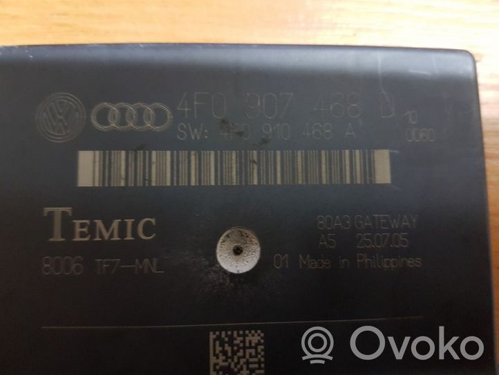 Audi A6 S6 C6 4F Kiti valdymo blokai/ moduliai 4F0907468D