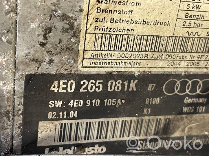 Audi A8 S8 D3 4E Unité de préchauffage auxiliaire Webasto 4E0265081K
