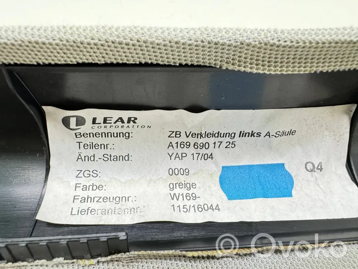 Mercedes-Benz A W169 A-pilarin verhoilu A1696901725