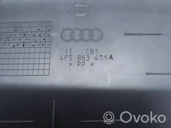 Audi A6 S6 C6 4F Tavaratilan kynnyksen suoja 4F5863471A