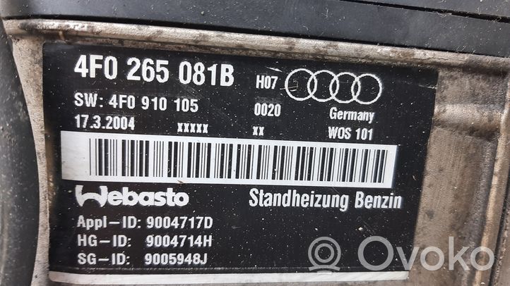 Audi A6 S6 C6 4F Auxiliary pre-heater (Webasto) 4F0265081B