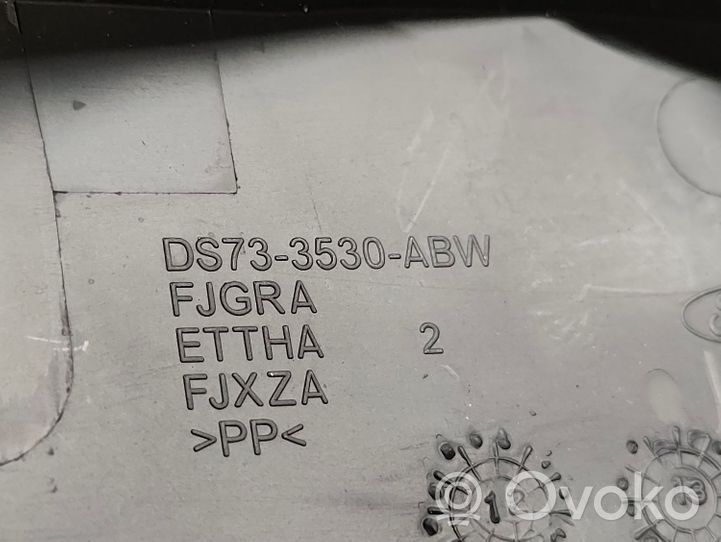 Ford Fusion II Ohjauspyörän pylvään verhoilu DS733530ABW