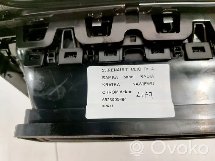 Renault Clio IV Ramka deski rozdzielczej 682600568R