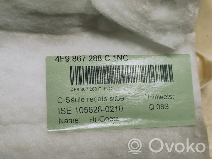 Audi A6 S6 C6 4F C-pilarin verhoilu 4F9867288C