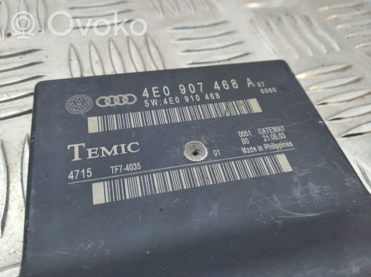 Audi A8 S8 D3 4E Gateway valdymo modulis 4E0907468