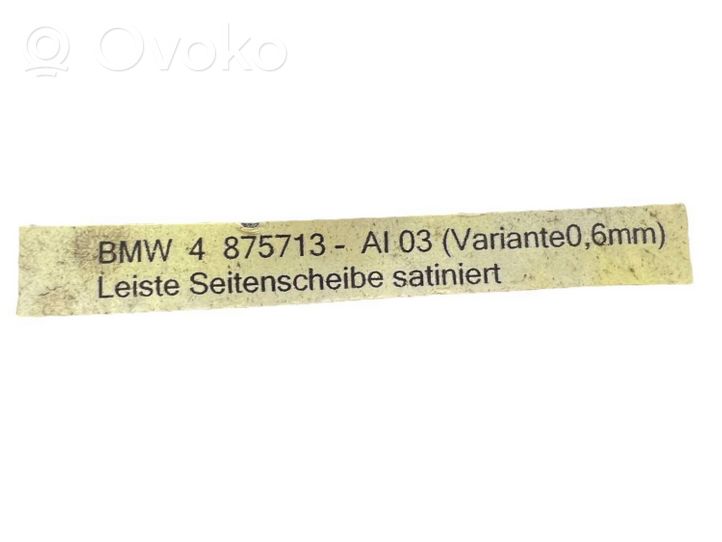 BMW 1 E81 E87 Listwa / Uszczelka szyby drzwi tylnych 4875713