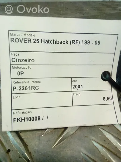 Rover 25 Popielniczka deski rozdzielczej 