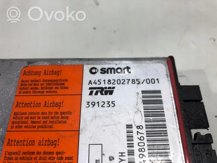 Smart ForTwo II Module de contrôle airbag A4518202785