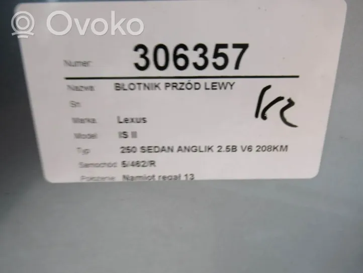 Lexus IS 220D-250-350 Błotnik przedni 