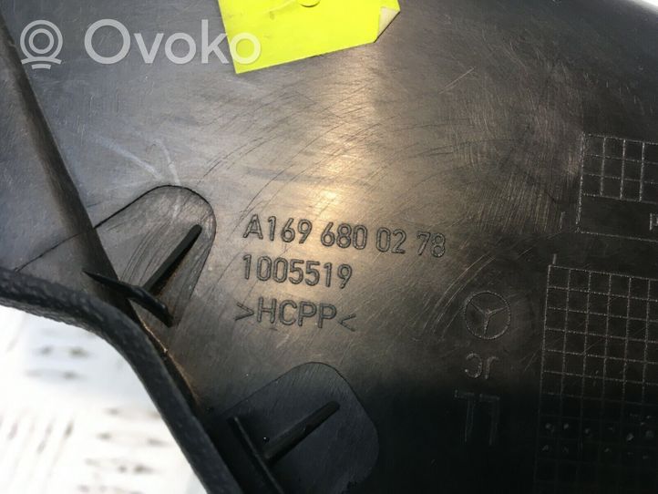 Mercedes-Benz A W169 Panelės apdailos skydas (šoninis) A1696800278