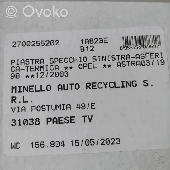 Opel Astra G Vetro specchietto retrovisore 9130905