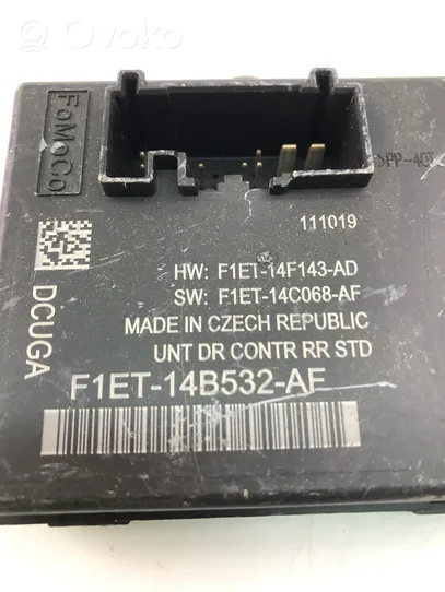 Ford Focus Unité de commande module de porte F1ET14B532AF