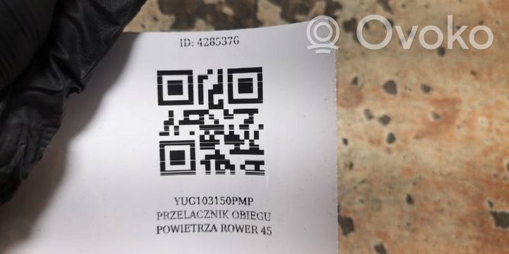 Rover 45 Przełącznik obiegu powietrza YUG103150PMP