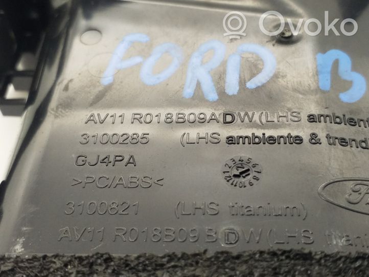 Ford B-MAX Boczna kratka nawiewu deski rozdzielczej AV11R018B09