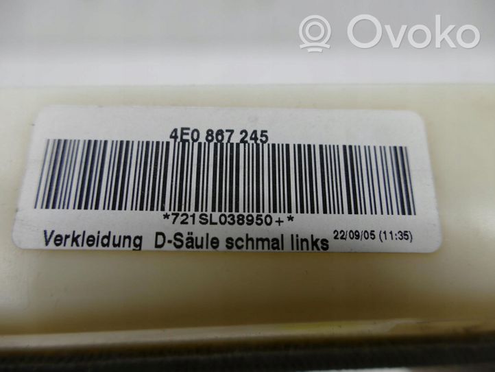 Audi A8 S8 D3 4E Muu kynnyksen/pilarin verhoiluelementti 4E0867245