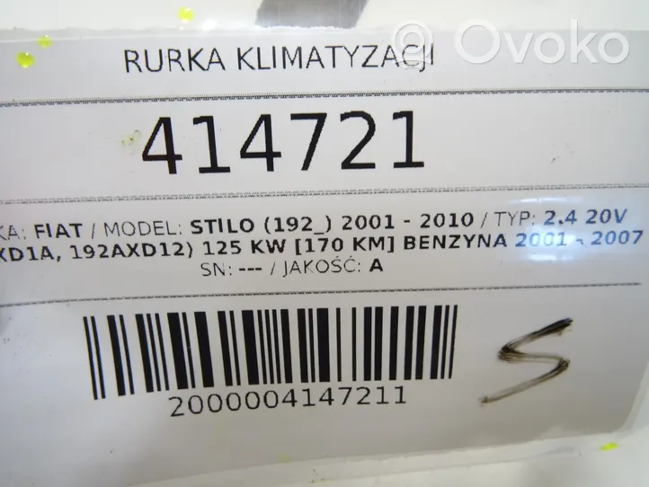 Fiat Stilo Ilmastointilaitteen putki (A/C) 46840066